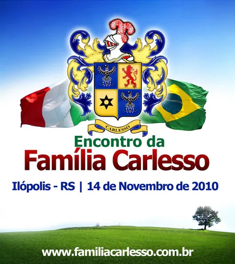 Manifesto del primo Incontro della Famiglia Carlesso, a Ilópolis, Rio Grande do Sul, 14 novembre 2010, con lo stemma di famiglia tra le bandiere italiana e brasiliana.